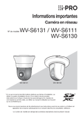 WV-S6131, S6111, S6130 Important Information (French)